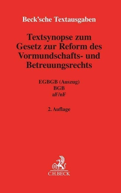 Textsynopse zum Gesetz zur Reform des Vormundschafts- und Betreuungsrechts - 