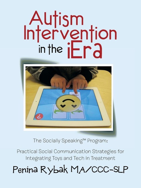 Autism Intervention in the iEra - Penina Rybak MA CCC-SLP
