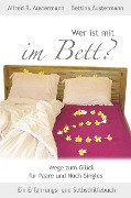 Cover-Bild zum Titel 'Wer ist mit im Bett' von 'Alfred R. Austermann, Bettina Austermann'