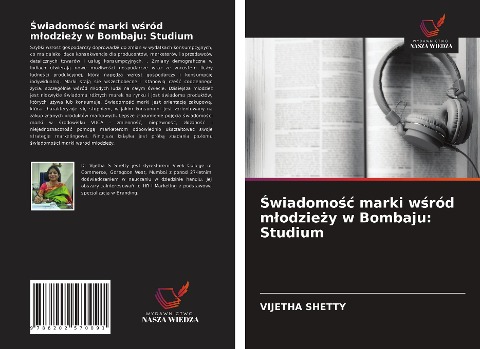 ¿wiadomo¿¿ marki w¿ród m¿odzie¿y w Bombaju: Studium - Vijetha Shetty