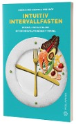 Intuitiv Intervallfasten - Uwe Knop, Andrea Ciro Chiappa