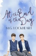 Cover-Bild zum Titel 'At The End of The Day' von 'M. G. Lockheart'