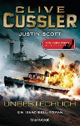 Cover-Bild zum Titel 'Unbestechlich' von 'Clive Cussler, Justin Scott'