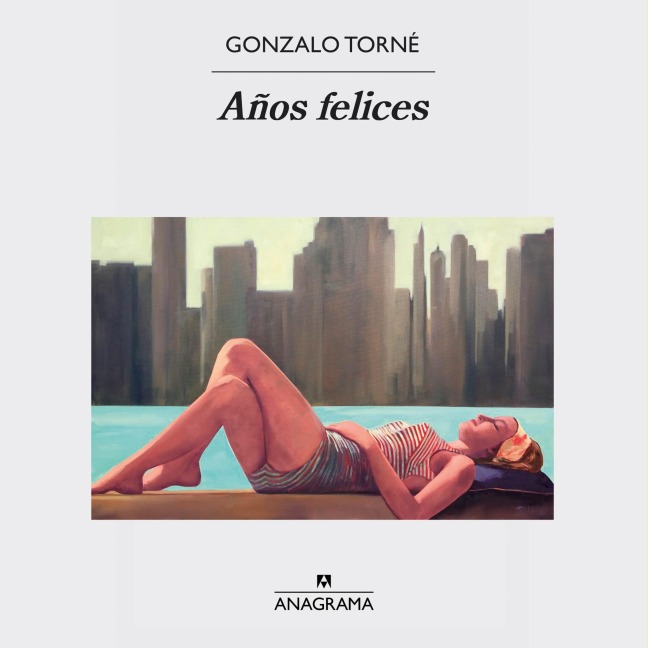 Años felices - Gonzalo Torné