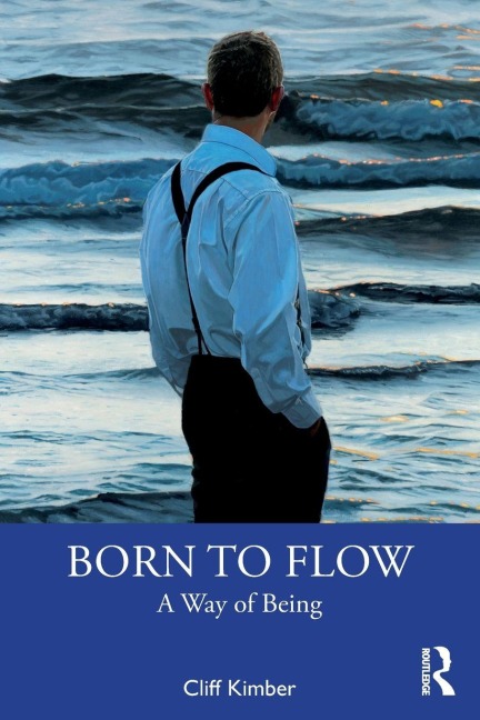 Born to Flow - Cliff Kimber