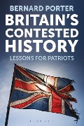 Cover-Bild zum Titel 'Britain's Contested History' von 'Bernard Porter'
