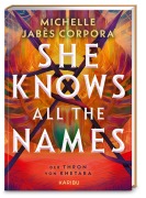 Cover-Bild zum Titel 'She Knows All the Names - Der Thron von Khetara' von 'Michelle Jabès Corpora'