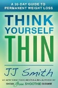 Cover-Bild zum Titel 'Think Yourself Thin' von 'Jj Smith'
