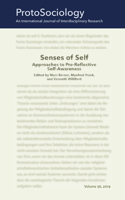 Senses of Self: Approaches to Pre-Reflective Self-Awareness - 