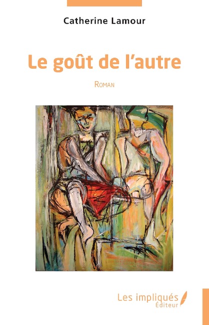Le goût de l'autre - Lamour