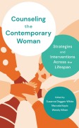 Cover-Bild zum Titel 'Counseling the Contemporary Woman' von 'Suzanne Degges-White, Wendy Killam, Marcela Kepic'