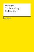 Cover-Bild zum Titel 'Die Sammlung der Hadithe' von 'Al-Buhari'