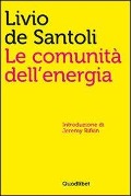 Le comunità dell'energia - Livio De Santoli