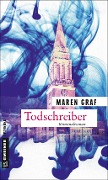 Cover-Bild zum Titel 'Todschreiber' von 'Maren Graf'