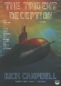 The Trident Deception - Rick Campbell