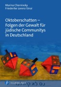 Cover-Bild zum Titel 'Oktoberschatten - Folgen der Gewalt für jüdische Communitys in Deutschland' von 'Marina Chernivsky, Friederike Lorenz-Sinai'