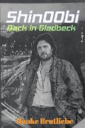 Shin00bi. Back in Gladbeck (Fernöstlicher LitRPG Kracher) - Hauke Brutliebe