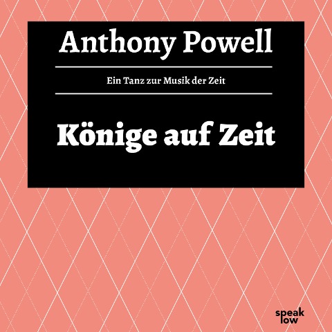 Könige auf Zeit - Anthony Powell