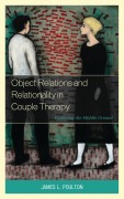 Cover-Bild zum Titel 'Object Relations and Relationality in Couple Therapy' von 'James L. Poulton'