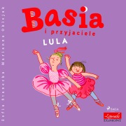 Cover-Bild zum Titel 'Basia i przyjaciele - Lula' von 'Zofia Stanecka'