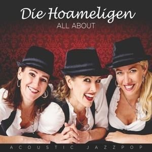 All About-Acoustic Jazzpop - Die Hoameligen