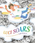 Luci Soars - Lulu Delacre