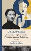 Cover-Bild zum Titel 'Zariwna - Tagebuch eines Fräuleins aus der Bukowina' von 'Olha Kobyljanska'