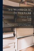 Cover-Bild zum Titel 'The Works Of M. De Voltaire: A Dissertation On Antient And Modern Tragedy. Semiramis. The Death Of Caesar. Amelia, Or, The Duke Of Foix' von 'Thomas Francklin'