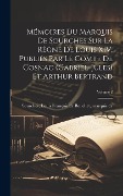 Cover-Bild zum Titel 'Mémoires du marquis de Sourches sur la règne de Louis XIV, publiés par le comte de Cosnac (Gabriel-Jules) et Arthur Bertrand; Volume 2' von ''
