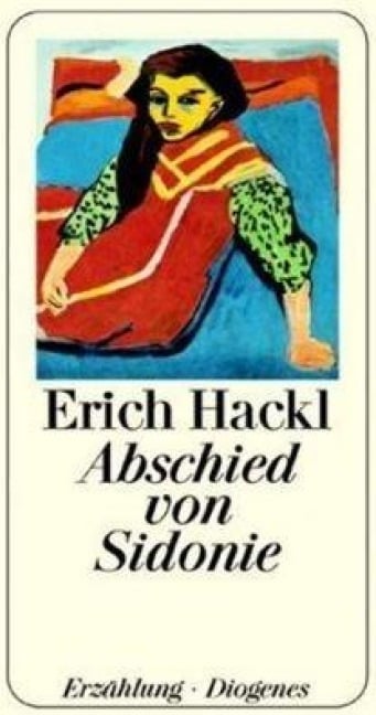 Abschied von Sidonie - Erich Hackl