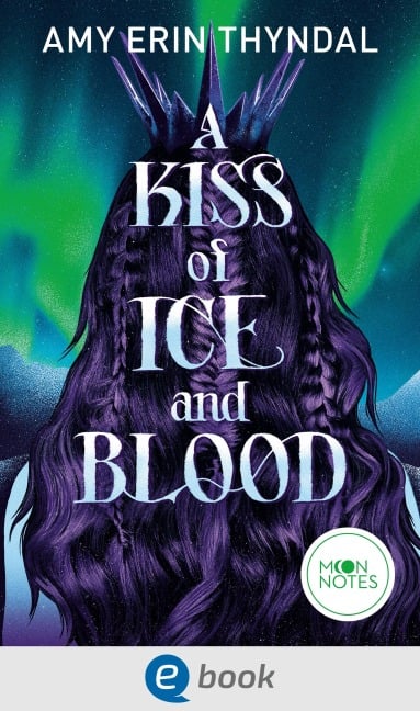 Legends of Askja 1. A Kiss of Ice and Blood - Amy Erin Thyndal