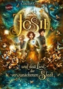 Cover-Bild zum Titel 'Josie und das Lied der verwunschenen Stadt' von 'Claudia Carls'