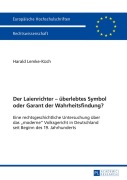 Cover-Bild zum Titel 'Der Laienrichter - überlebtes Symbol oder Garant der Wahrheitsfindung?' von 'Harald Lemke-Küch'