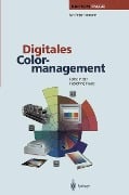 Cover-Bild zum Titel 'Digitales Colormanagement' von 'Jan-Peter Homann'