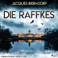 Cover-Bild zum Titel 'Die Raffkes (Kriminalroman aus der Eifel)' von 'Jacques Berndorf'