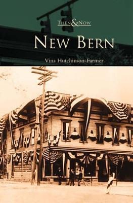 New Bern - Vina Hutchinson