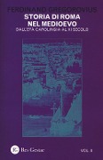 Dall'età carolingia al XI secolo - Ferdinand Gregorovius