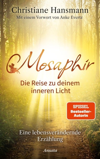 Mosaphir - Die Reise zu deinem inneren Licht - Christiane Hansmann