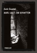 Cover-Bild zum Titel 'Karl Lost: Im Schatten' von 'Guido Sawatzki'