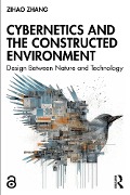 Cover-Bild zum Titel 'Cybernetics and the Constructed Environment' von 'Zihao Zhang'