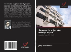 Rewolucje w j¿zyku estetycznym - Jorge Elias Dolzan