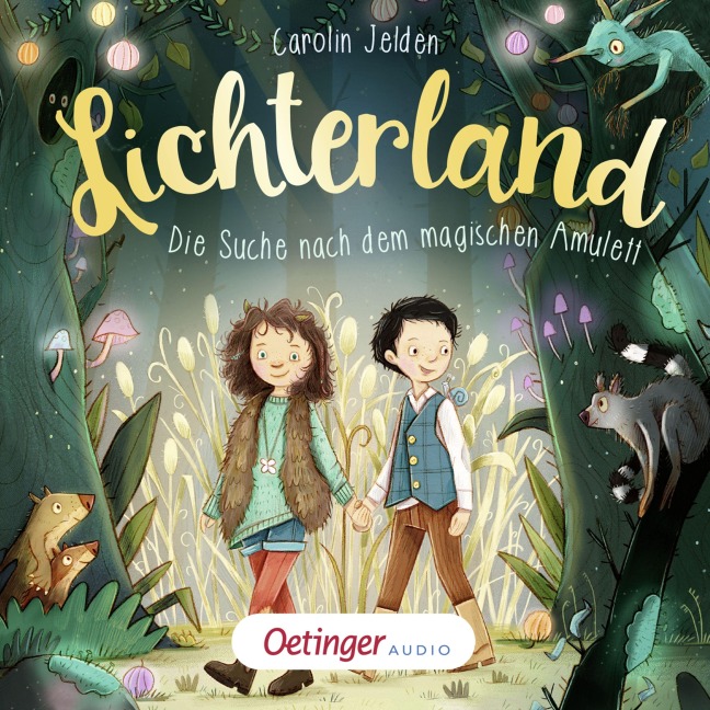 Lichterland 1. Die Suche nach dem magischen Amulett - Carolin Jelden