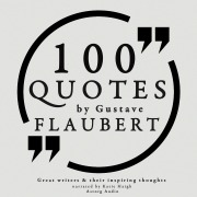 Cover-Bild zum Titel '100 quotes by Gustave Flaubert' von 'Gustave Flaubert'