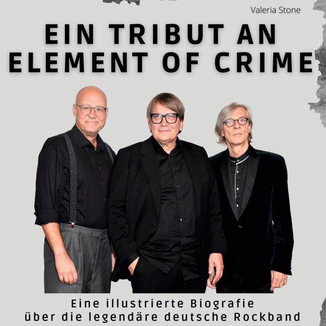 Ein Tribut an <br> Element of Crime - Valeria Stone