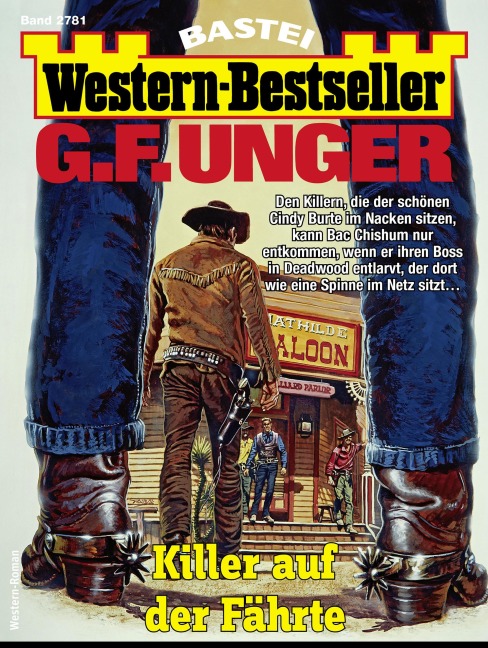G. F. Unger Western-Bestseller 2781 - G. F. Unger