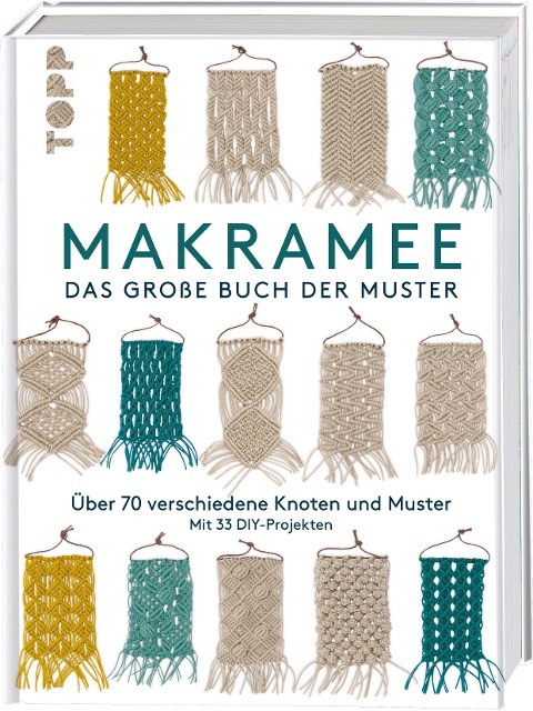 Makramee - Das große Buch der Muster - 
