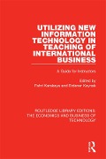 Cover-Bild zum Titel 'Utilizing New Information Technology in Teaching of International Business' von ''