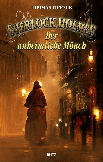 Sherlock Holmes - Neue Fälle 40: Der unheimliche Mönch - Thomas Tippner