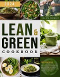 Lean and Green Cookbook - Calista Everhart