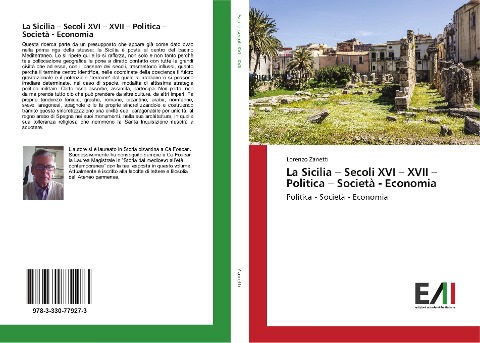 La Sicilia ¿ Secoli XVI ¿ XVII ¿ Politica ¿ Società - Economia - Lorenzo Zanetti